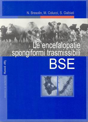 BSE : Le Encefalopatie Spongiformi Trasmissibili